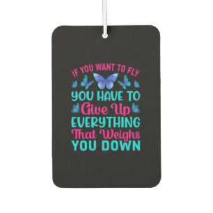 Butterfly Gift Als je wilt vliegen Luchtverfrisser