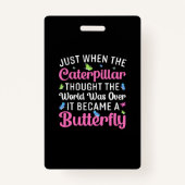 Butterfly Gift | Het werd een vlinder Badge (Voorkant)