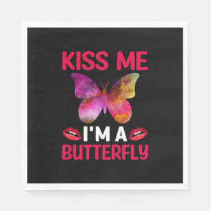 Butterfly Gift Kus me I Am A Butterfly Servet