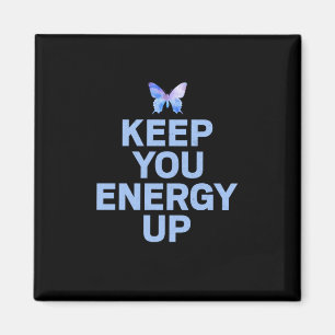 Butterfly Gift Laat uw energie omhoog Magneet