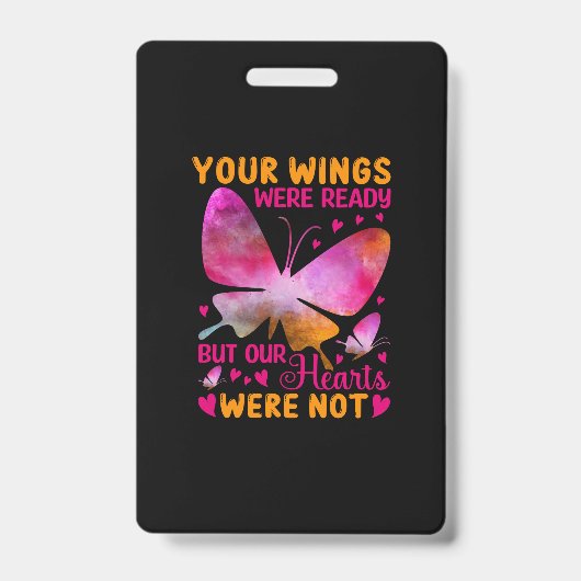 Butterfly Gift | Our Wings Were Ready Badge (Voorzijde)