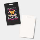 Butterfly Gift | They Call Me Crazy Butterfly Badge (Voor- en achterkant)