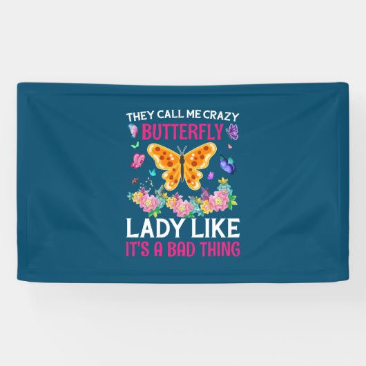 Butterfly Gift | They Call Me Crazy Butterfly Spandoek (Horizontaal)