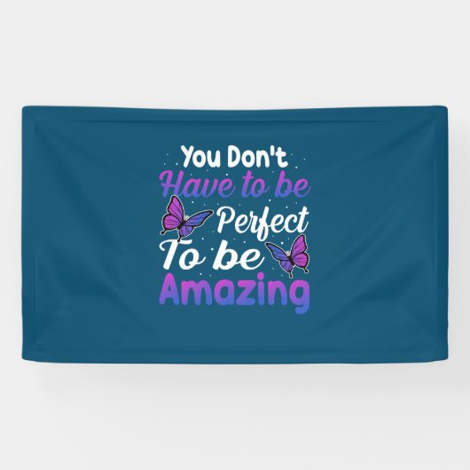 Butterfly Gift | U hoeft niet perfect te zijn Spandoek (Horizontaal)