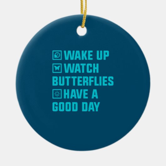 Butterfly Gift | Wakker worden wat vlinder Keramisch Ornament (Voorkant)