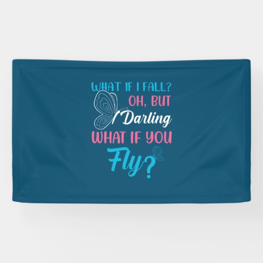 Butterfly Gift | Wat als je vliegt Spandoek (Horizontaal)