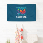 Butterfly Gift | Wat je ook maar een goede bent Spandoek (Insitu)