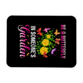 Butterfly Gift | Wees een vlinder Magneet (Horizontaal)