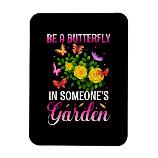 Butterfly Gift | Wees een vlinder Magneet (Verticaal)