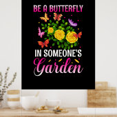 Butterfly Gift | Wees een vlinder Poster (Keuken)