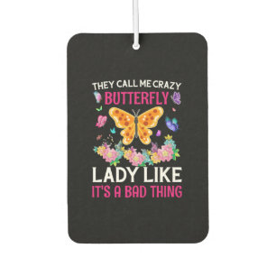 Butterfly Gift Ze noemen me een rare vlinder Luchtverfrisser