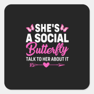 Butterfly Gift Zij is een sociale vlinder Vierkante Sticker