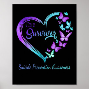 Butterfly Heart Im a Survivor Suicide Prevention A Poster