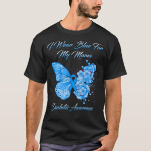 Butterfly I Draag blauw voor mijn mama Diabetes Aw T-shirt
