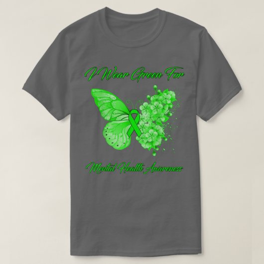 Butterfly I Draag Green for Mental Health Awarenes T-shirt (Design voorkant)