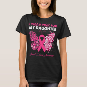 Butterfly I Draag roze voor mijn dochter Breast T-shirt