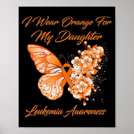 Butterfly ik Draag Oranje voor mijn dochter leukem Poster (Voorkant)