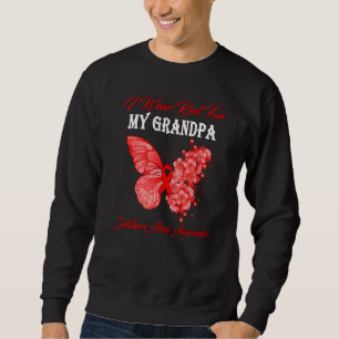 Butterfly Ik heb rood Draag voor mijn opa Substanc Trui