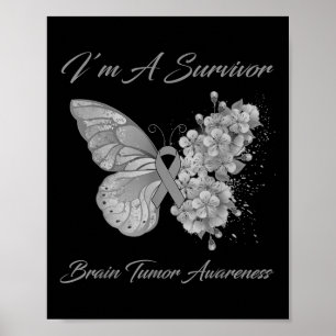 Butterfly I'm a Survivor Brain Tumor Awareness Poster