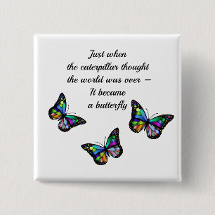 Butterfly Inspirerend Aanmoediging Citaat Vierkante Button 5,1 Cm