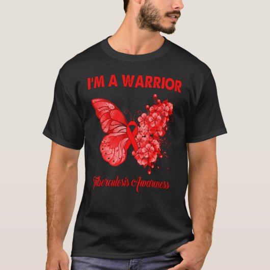 Butterfly Iu2019m A Warrior Tuberculosis Awareness T-shirt (Voorkant)