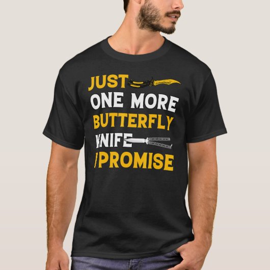 Butterfly Knife Balisong Quote 24 T-shirt (Voorkant)