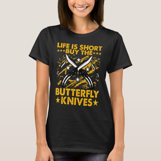 Butterfly Knife Balisong Quote 25 T-shirt (Voorkant)