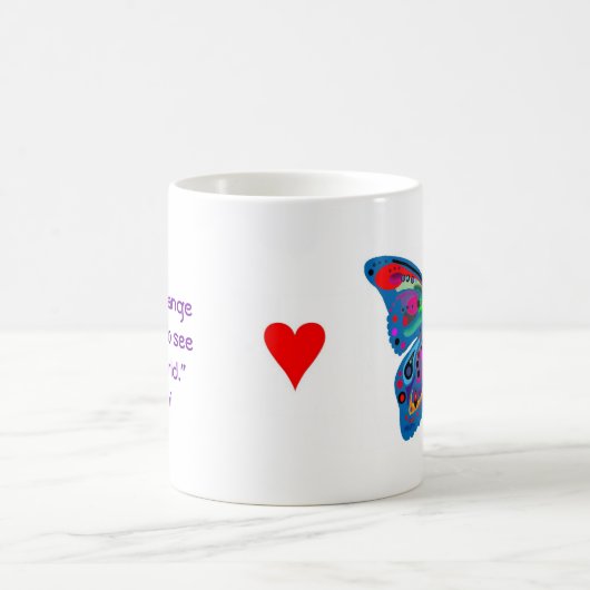 Butterfly mok, "Wees de verandering..." Koffiemok (Center)