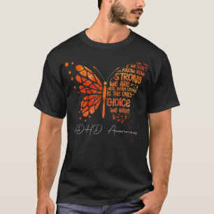 Butterfly Oranje Ribbon ADHD Awareness T-shirt