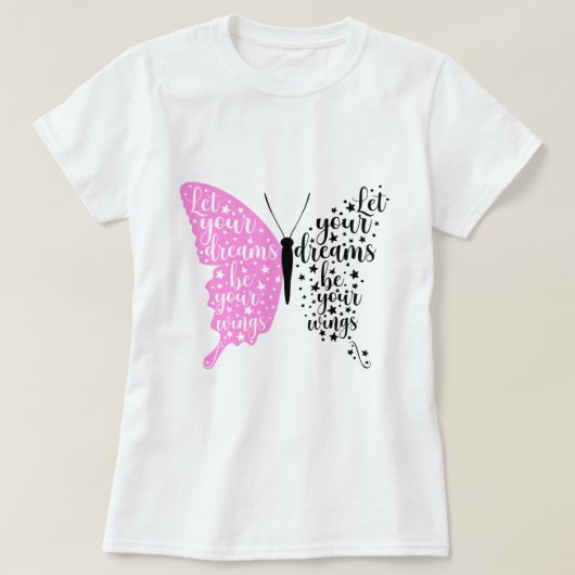 Butterfly Quote T-shirt (Design voorkant)