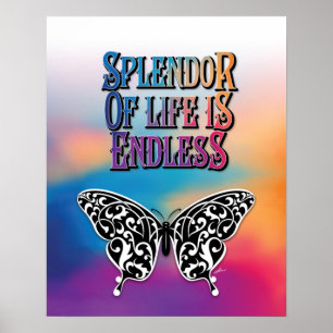 Butterfly Splendor of Life is eindeloos design Poster