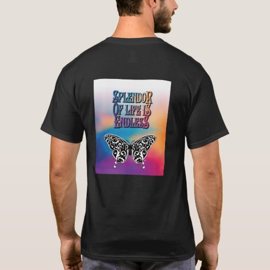Butterfly Splendor of Life is eindeloos design T-shirt (Achterkant)