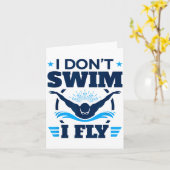 Butterfly Stroke Swimmer I Don't Swim I Fly  Kaart (Gele Bloem)