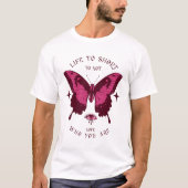 Butterfly SVG | Life Too Short Quote T-shirt (Voorkant)