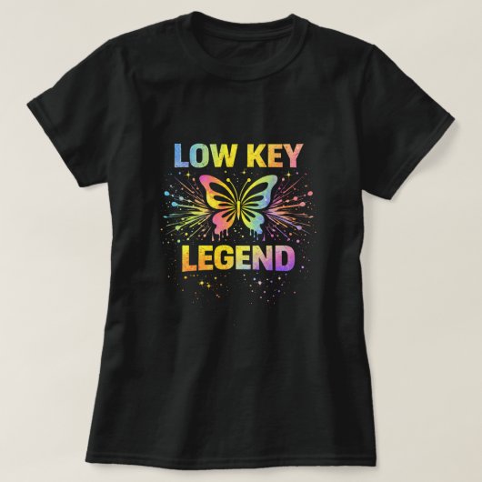 Butterfly Tees Co. Low Key Legend 0047724 (Design voorkant)