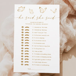 Butterfly Vrijgezellenfeest, zei hij dat ze spel z