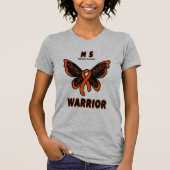 Butterfly/Warrior...MS T-shirt (Voorkant)