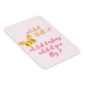 Butterfly - Wat als ik herfst? Inspirerend Magneet (Rechterzijde)