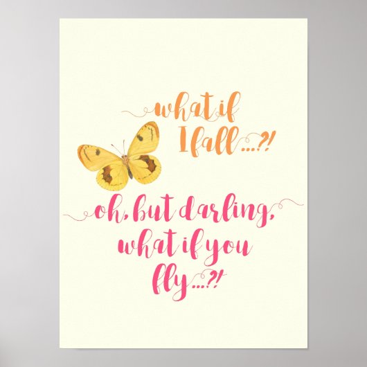 Butterfly - Wat als ik herfst? Inspirerend Poster (Voorkant)