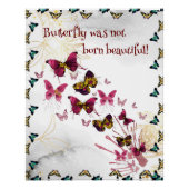 Butterfly werd niet geboren mooi citaat perfect poster (Voorkant)