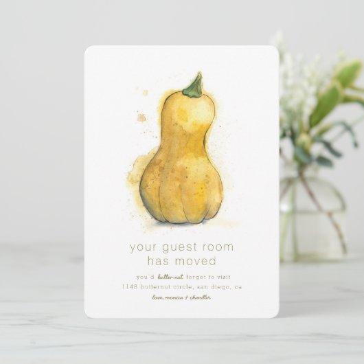 Butternut Funny New Home Moving Announge Aankondiging (Staand voorkant)