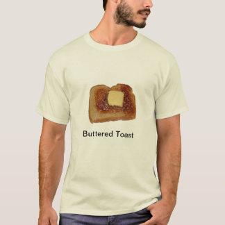 Buttertoast T-shirt