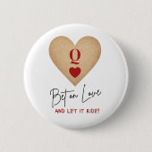 Button - Bet on Love and Let it Ride! (Voorkant)
