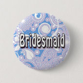Button: bruidsmeisje ronde button 5,7 cm (Voorkant)