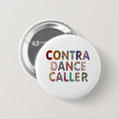 Button Contra Dance Caller (Voorkant /achterkant)