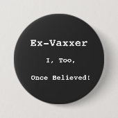 Button, Ex-Vaxxer Ronde Button 7,6 Cm (Voorkant)