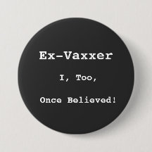 Button, Ex-Vaxxer