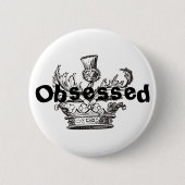 Button "geobsedeerd" (Voorkant)