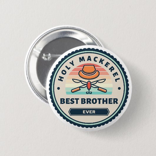 Button - Heilige makreel! Beste broer ooit (Voorkant /achterkant)