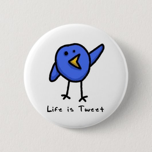 Button "Het leven is tweet" (Voorkant)